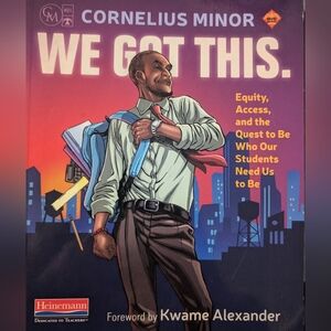 We Got This book by Cornelius Minor